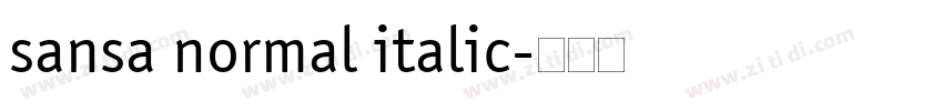 sansa normal italic字体转换